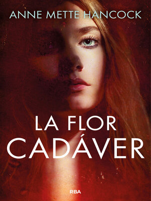cover image of La flor cadáver
